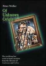 Of Unknown Origin