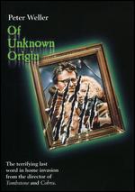 Of Unknown Origin - George Pan Cosmatos
