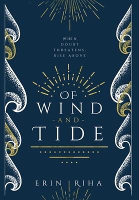 Of Wind and Tide - Riha, Erin
