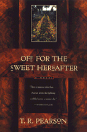 Off for the Sweet Hereafter