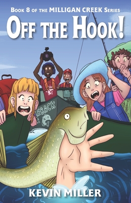Off the Hook! - Miller, Kevin
