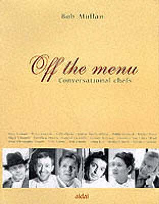Off the Menu: Conversational Chefs - Mullan, Bob