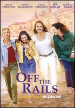 Off the Rails