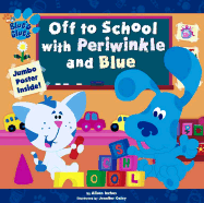 Off to School with Periwinkle and Blue - Inches, Alison (Adapted by), and Wilder, Alice, Dr.