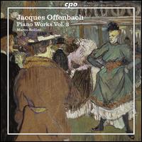 Offenbach: Piano Works, Vol. 3 - Marco Sollini (piano)
