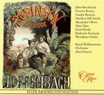 Offenbach: Robinson Crusoe - Alan Opie (vocals); Alexander Oliver (vocals); Enid Hartle (vocals); John Brecknock (vocals); Marilyn Hill Smith (vocals);...