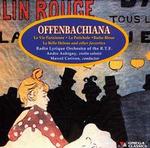 Offenbachiana - Marcel Carivan (conductor)