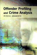 Offender Profiling and Crime Analysis