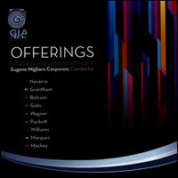 Offerings - North Texas Wind Symphony; Eugene Corporon (conductor)