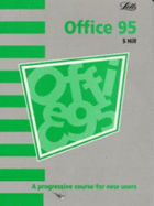 Office 95: A Progressive Course for New Users