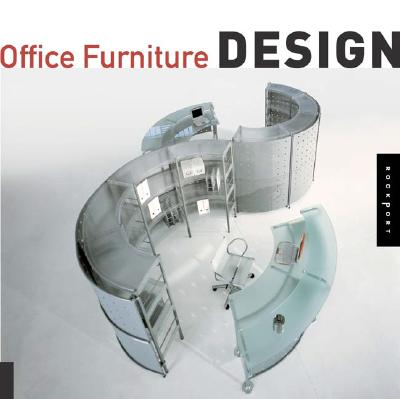 Office Furniture Design - Asensio, Oscar (Editor), and Noden, Jay (Translated by), and Borras, Montse (Text by)