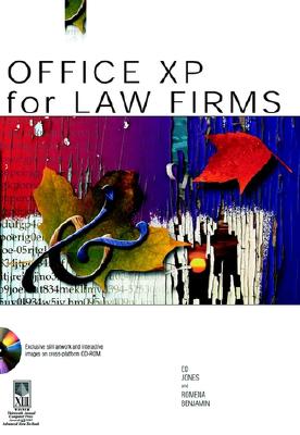 Office XP for Law Firms - Jones, Ed, and Benjamin, Romena