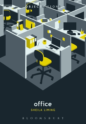 Office - Liming, Sheila, and Schaberg, Christopher (Editor), and Bogost, Ian (Editor)