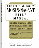 Official Soviet Mosin-Nagant Rifle Manual