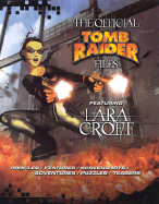 Official Tomb Raider Files - Hamilton, S, and Andrews McMeel Publishing, and Croft, Lara