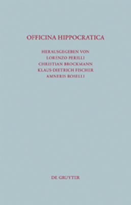 Officina Hippocratica - Perilli, Lorenzo (Editor), and Brockmann, Christian (Editor), and Fischer, Klaus-Dietrich (Editor)