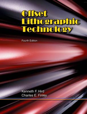 Offset Lithographic Technology - Hird, Kenneth F, and Finley, Charles E