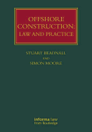 Offshore Construction: Law and Practice