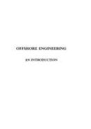 Offshore Engineering: An Introduction