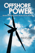 Offshore Power: Building Renewable Energy Projects in U.S. Waters