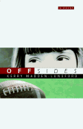 Offsides: a Novel - Madden-Lunsford, Kerry