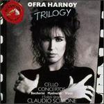 Ofra Harnoy: Trilogy