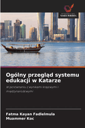 Og?lny przegl d systemu edukacji w Katarze