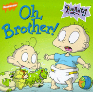 Oh, Brother!