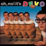 Oh No! It's Devo