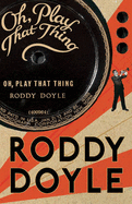 Oh, Play That Thing