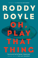 Oh, Play That Thing