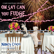 Oh Say Can You Fudge