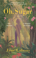 Oh, Sugar