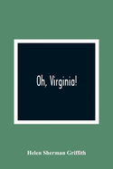 Oh, Virginia!
