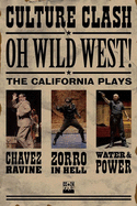 Oh, Wild West!: Three New Plays