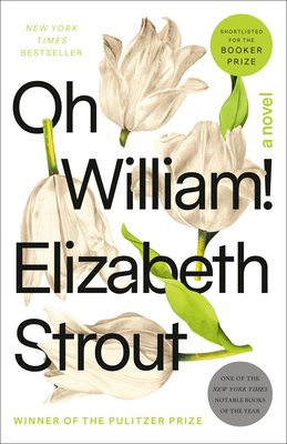 Oh William! - Strout, Elizabeth
