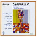 Ohana:Work(s) - Christian Ivaldi (piano); Elisabeth Chojnacka (harpsichord); Sylvie Sulle (soprano); Luxembourg Symphony Orchestra; Arturo Tamayo (conductor)