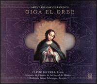 Oiga el orbe - Flavio Becerra (tenor)