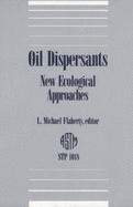 Oil Dispersants: New Ecological Approaches