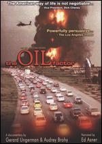 Oil Factor: Behind the War on Terror