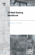 Oil Well Testing Handbook