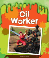 Oil Worker