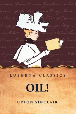 Oil! - Upton Sinclair