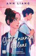 Ojal� Nunca Lo Leas / I Hope This Doesn't Find You