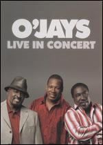 O'Jays: Live in Concert