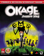 Okage: Shadow King: Prima's Official Strategy Guide