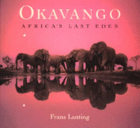 Okavango: Africa's Last Eden