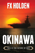 Okinawa: This is the Future of War
