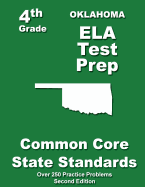 Oklahoma 4th Grade Ela Test Prep: Common Core Learning Standards