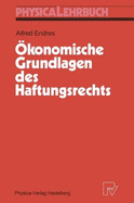Okonomische Grundlagen Des Haftungsrechts